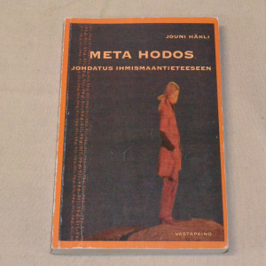 Jouni Häkli Meta Hodos - Johdatus ihmismaantieteeseen